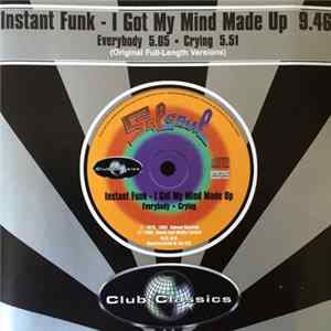 Instant Funk - I Got My Mind Made Up mp3
