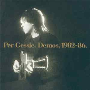 Per Gessle - Demos, 1982-86 mp3