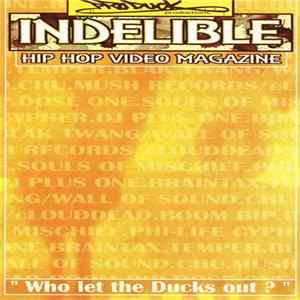 Various - Indelible Hip Hop Video Magazine mp3