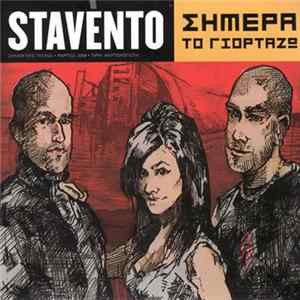 Stavento - Σήμερα Το Γιορτάζω mp3