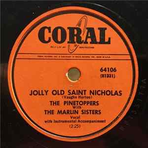 The Pinetoppers With The Marlin Sisters - Jolly Old Saint Nicholas / Ting-A-Ling-A Jingle mp3