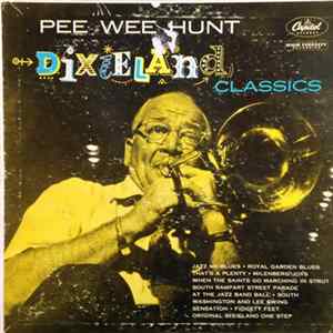 Pee Wee Hunt - Dixieland Classics mp3