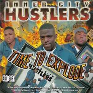 Inner City Hustlers - Time To Explode mp3