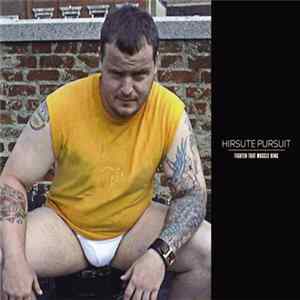 Hirsute Pursuit - Tighten That Muscle Ring mp3