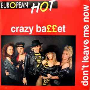 Crazy Ballet - Don't Leave Me Now mp3