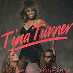 Tina Turner - Let's Stay Together mp3