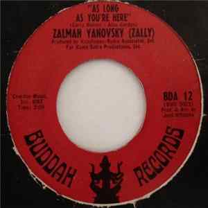 Zalman Yanovsky (Zally) - As Long As You're Here mp3