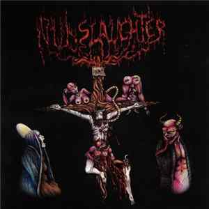 NunSlaughter / Necrocannibalistic Vomitorium - NunSlaughter / Necrocannibalistic Vomitorium mp3