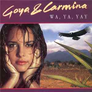 Goya & Carmina - Wa, Ya, Yay mp3