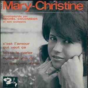 Mary-Christine - C’est L’amour Qui Veut ça mp3