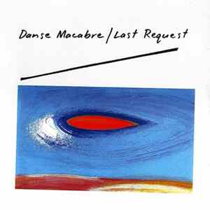 Danse Macabre - Last Request mp3