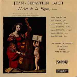 Jean-Sebastien Bach, Orchestre De Chambre De La Sarre, Karl Ristenpart - L'Art De La Fugue, Volume 1 mp3