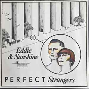 Eddie & Sunshine - Perfect Strangers mp3