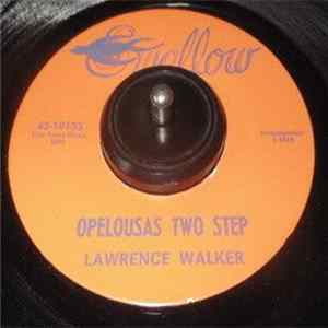Lawrence Walker - Les Bon Temps / Opelousas Two Step mp3