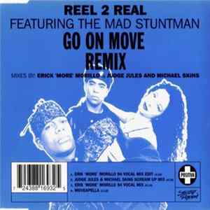 Reel 2 Real Featuring The Mad Stuntman - Go On Move (Remix) mp3