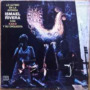 Ismael Rivera Con Kako Y Su Orchestra - Lo Ultimo En La Avenida mp3