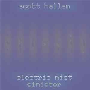 Scott Hallam - Electric Mist mp3