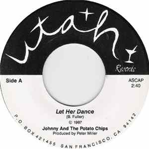 Johnny And The Potato Chips - Let Her Dance mp3