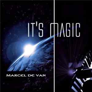 Marcel De Van - It's Magic mp3