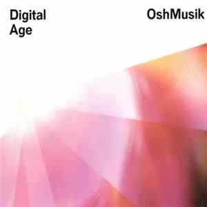 Oshmusik - Digital Age mp3