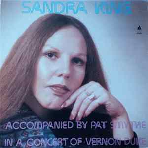 Sandra King Accompanied By Pat Smythe - In A Concert Of Vernon Duke mp3