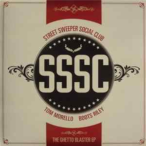 Street Sweeper Social Club - The Ghetto Blaster EP mp3