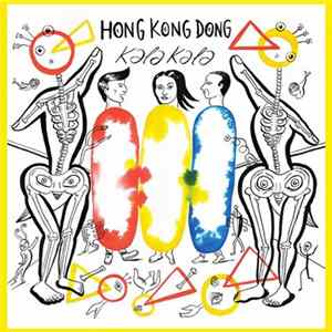 Hong Kong Dong - Kala Kala mp3