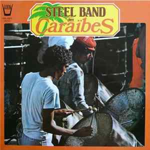 Steel Band Des Caraïbes - Steel Band Des Caraïbes mp3