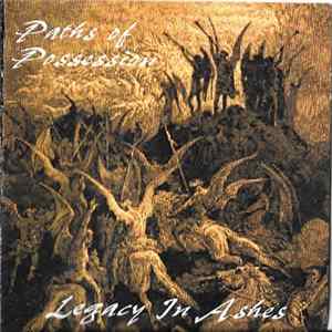 Paths Of Possession - Legacy In Ashes mp3
