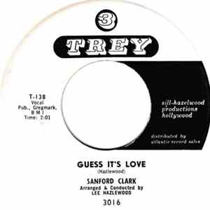 Sanford Clark - Guess It's Love / It Hurts Me Too mp3