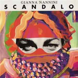 Gianna Nannini - Scandalo / Fiori Del Veleno mp3