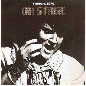 Elvis Presley - On Stage (February, 1970) mp3