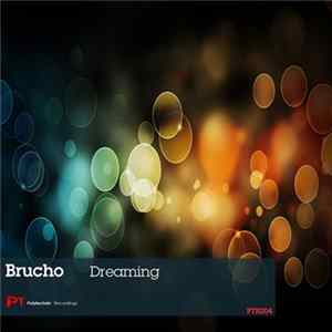 Brucho - Dreaming mp3