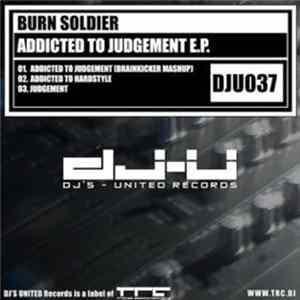 Burn Soldier - Addicted To Judgement E.P. mp3