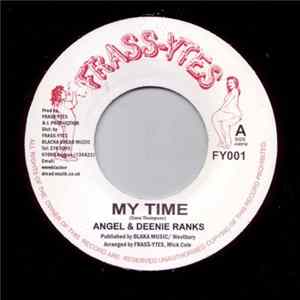 Angel & Deenie Ranks - My Time mp3