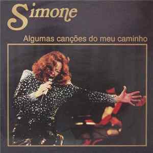 Simone - Algumas Canções Do Meu Caminho mp3