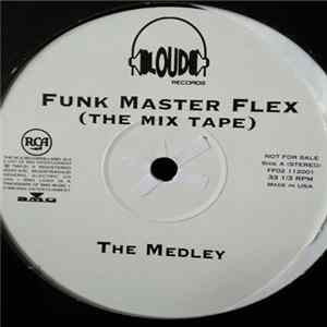 Funkmaster Flex - The Medley mp3