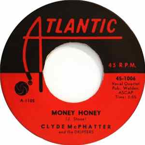 Clyde McPhatter & The Drifters - Money Honey / The Way I Feel mp3