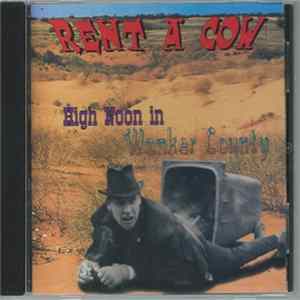 Rent A Cow - High Noon In Wanker County mp3