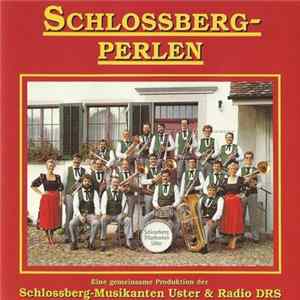Schlossberg-Musikanten Uster - Schlossberg-Perlen mp3