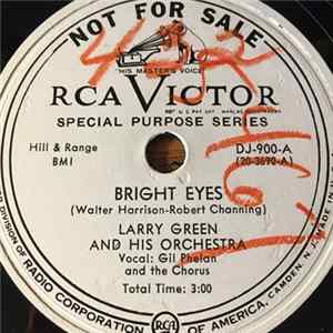 Larry Green And His Orchestra - Bright Eyes / Who Cares For You mp3