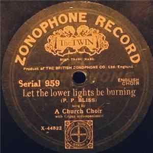 Unknown Artist - Let The Lower Lights Be Burning / Count Your Blessings mp3