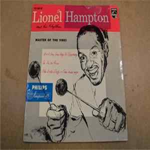 Lionel Hampton And His Rhythm - Master Of The Vibes (No.1) mp3