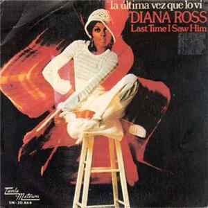 Diana Ross - Last Time I Saw Him (La Ultima Vez Que Lo Vi) mp3
