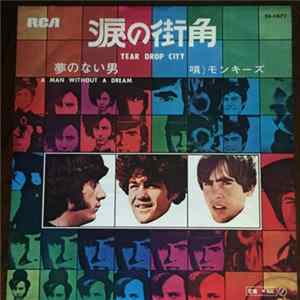 The Monkees - Tear Drop City / A Man Without A Dream mp3