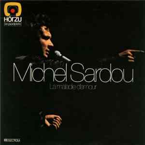 Michel Sardou - La Maladie D'Amour mp3