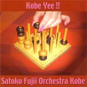 Satoko Fujii Orchestra Kobe - Kobe Yee !! mp3