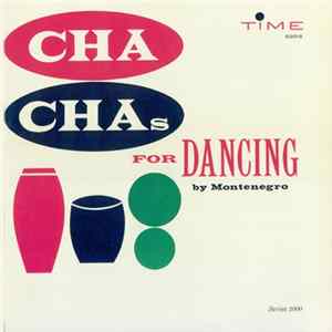 Montenegro - Cha Chas For Dancing mp3
