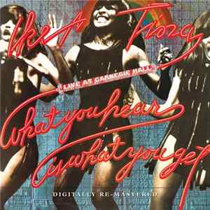 Ike & Tina Turner - What You Hear Is What You Get - Live At Carnegie Hall mp3
