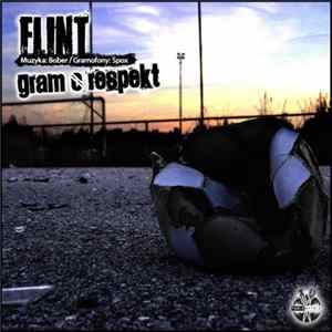 Flint - Gram O Respekt mp3